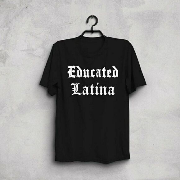 girl$ culture Tops - Black Tee Shirt Top Educated Latina
